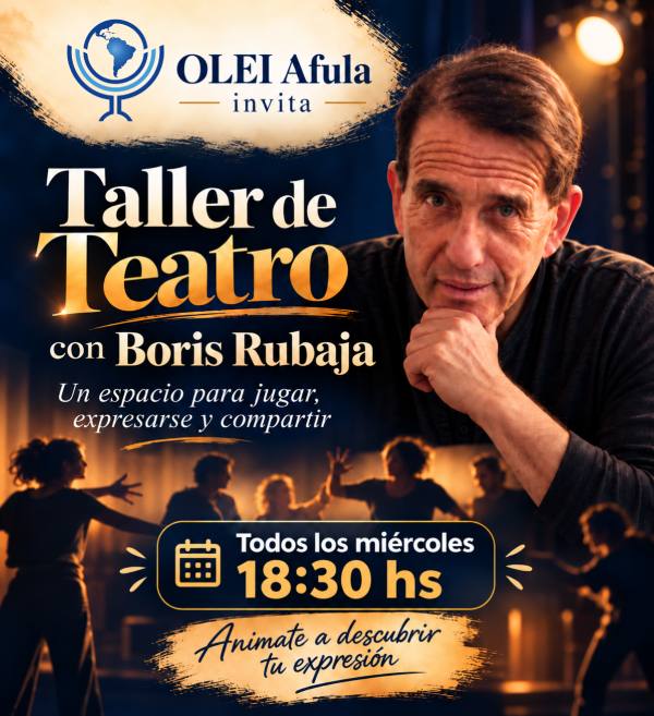 Afiche del taller semanal de teatro con Boris Rubaja en OLEI Afula