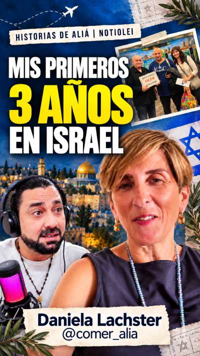 Tres años en Israel: lo que Daniela nunca imaginó